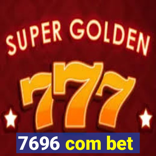 7696 com bet