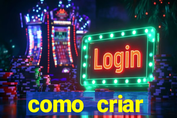 como criar plataforma de jogos cassino online