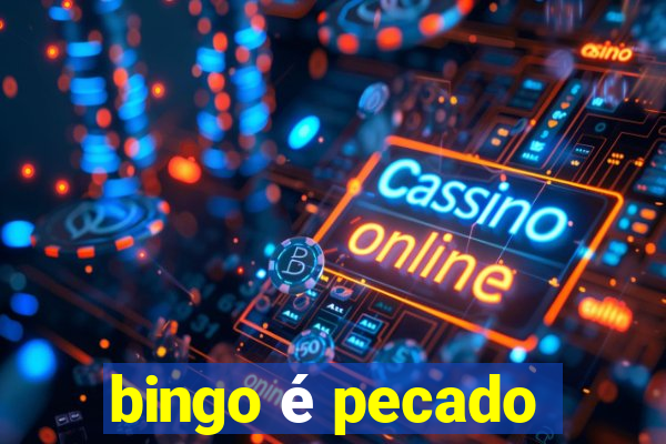 bingo é pecado