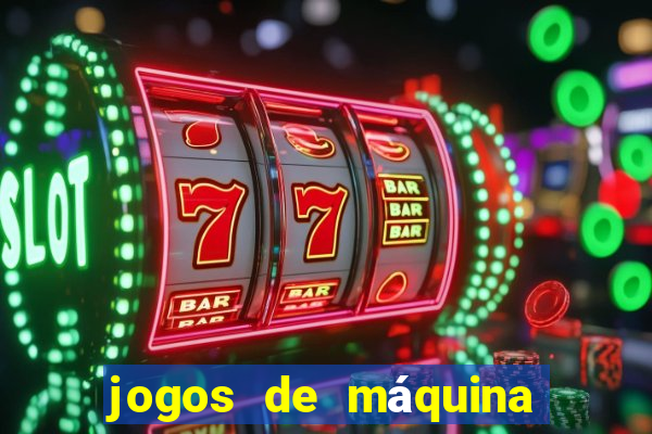 jogos de máquina ca?a níquel