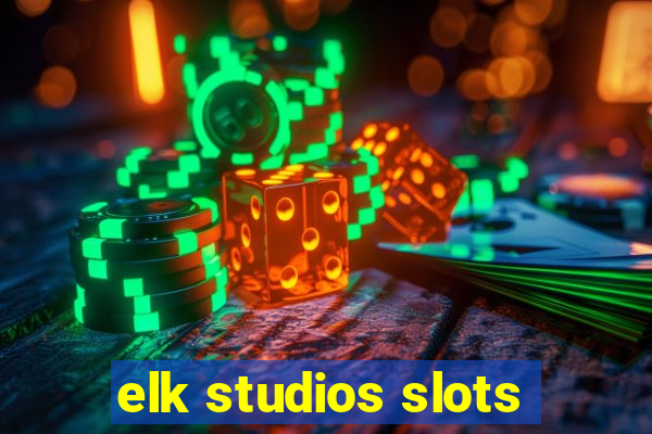 elk studios slots