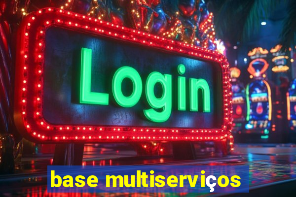 base multiserviços