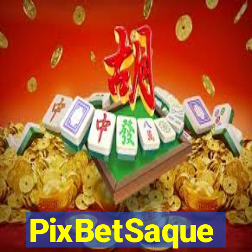 PixBetSaque