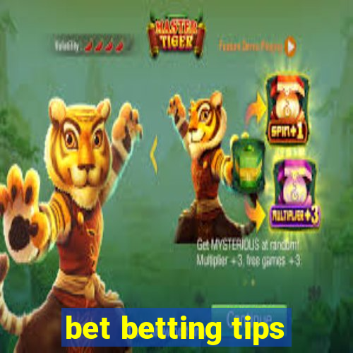 bet betting tips