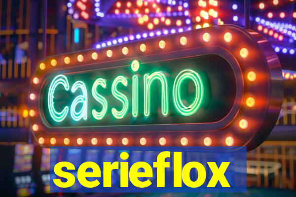 serieflox