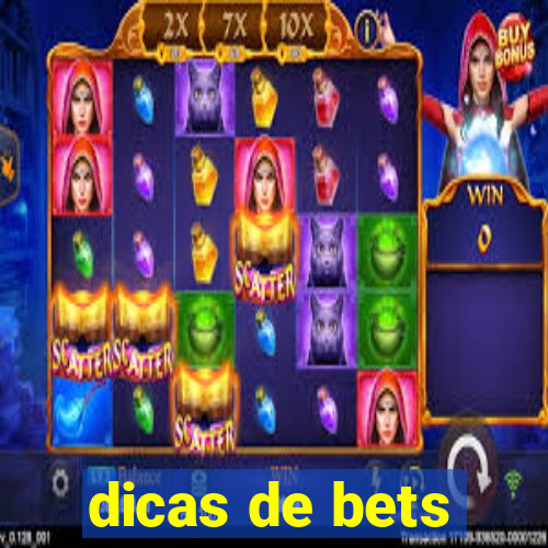 dicas de bets