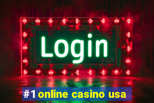 #1 online casino usa