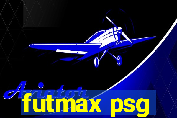 futmax psg