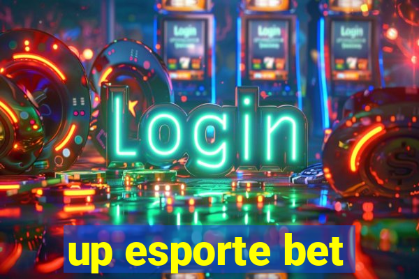 up esporte bet