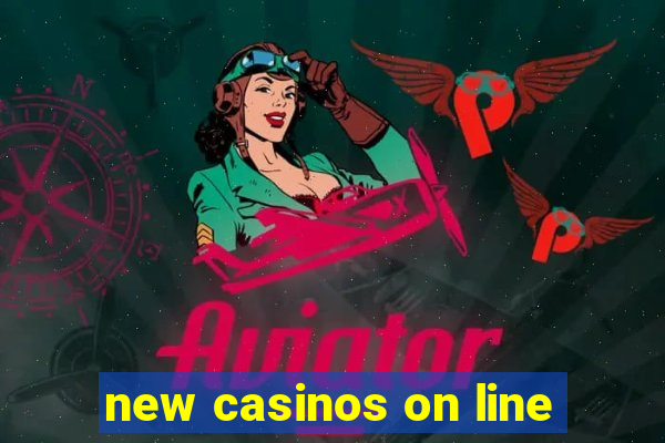 new casinos on line