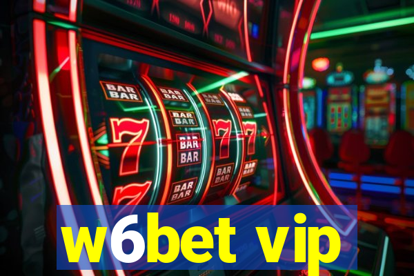 w6bet vip