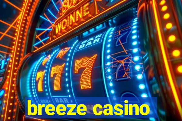 breeze casino