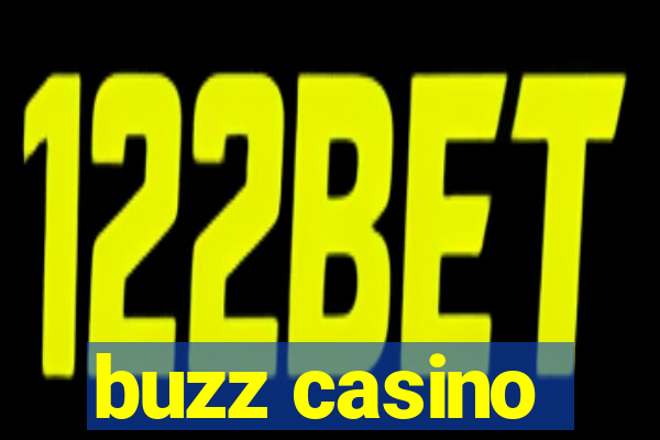 buzz casino