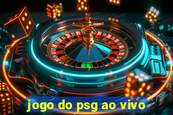 jogo do psg ao vivo