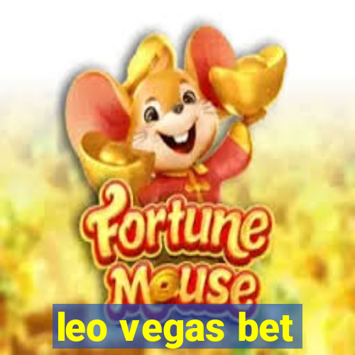 leo vegas bet