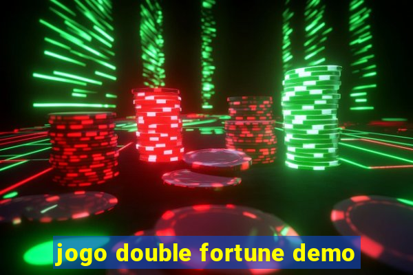 jogo double fortune demo