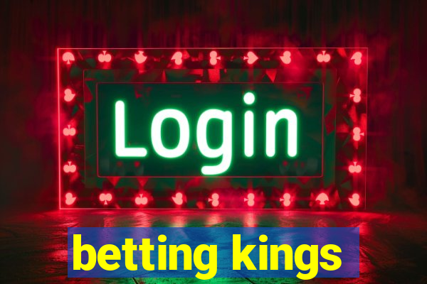 betting kings