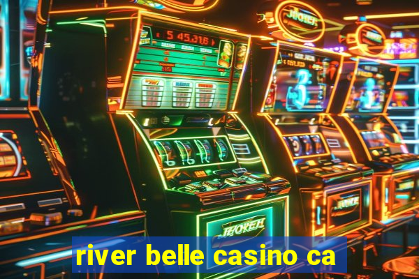 river belle casino ca