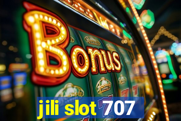 jili slot 707