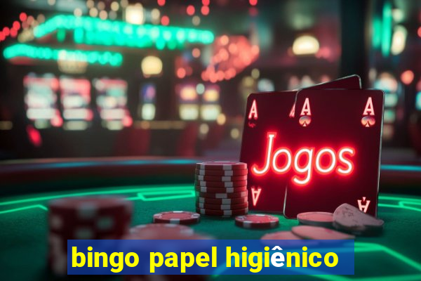 bingo papel higiênico