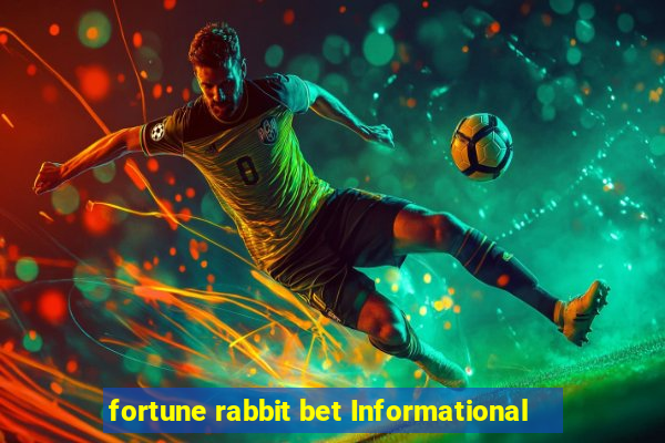 fortune rabbit bet Informational