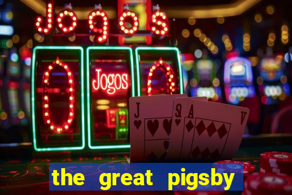 the great pigsby megaways slot free play