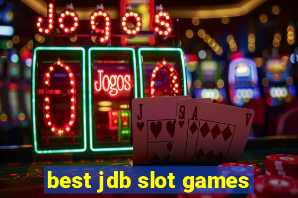 best jdb slot games