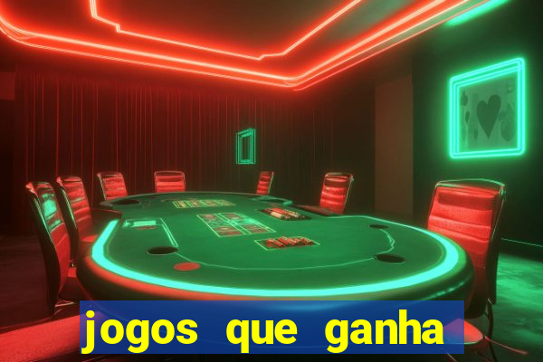 jogos que ganha dinheiro de verdade sem depositar