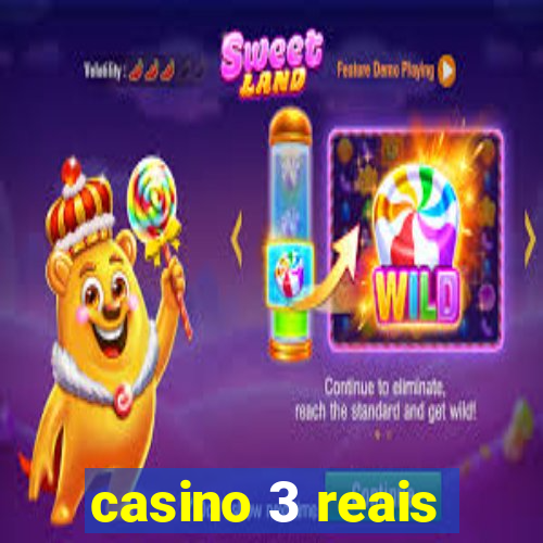 casino 3 reais