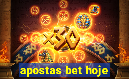 apostas bet hoje