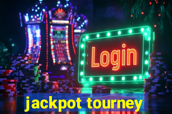 jackpot tourney