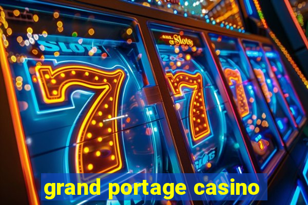 grand portage casino