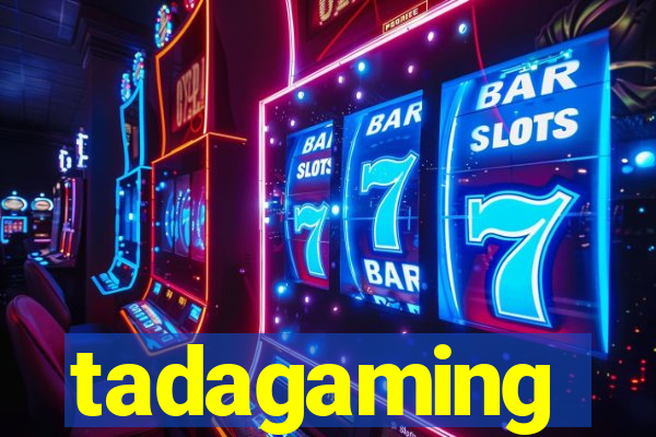 tadagaming