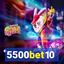 5500bet10