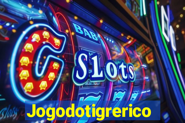 Jogodotigrerico