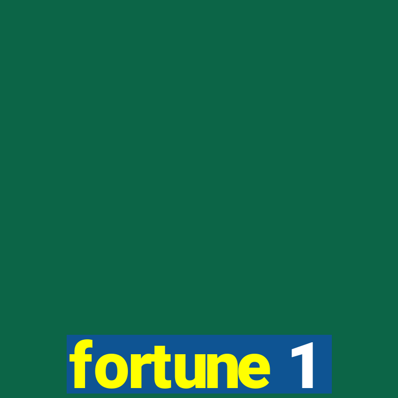 fortune 1