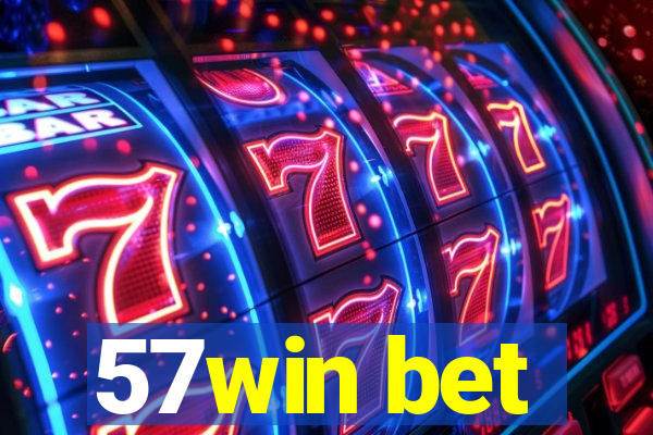 57win bet