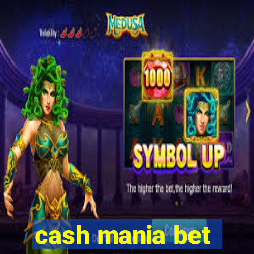 cash mania bet