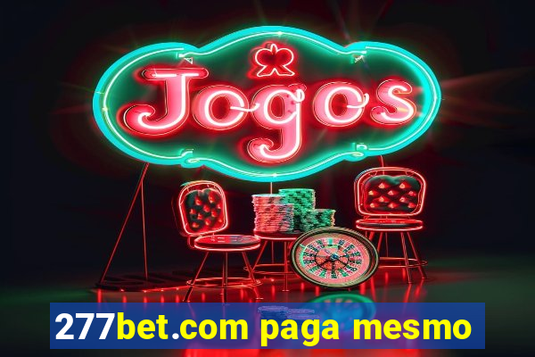 277bet.com paga mesmo