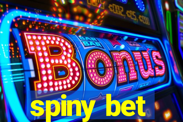 spiny bet