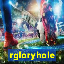 rgloryhole