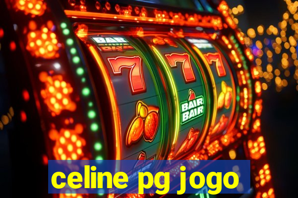 celine pg jogo