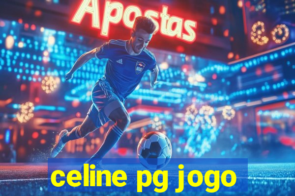 celine pg jogo