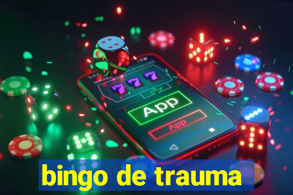 bingo de trauma