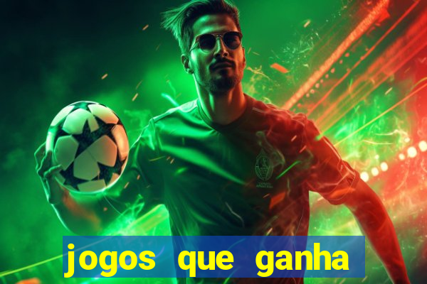 jogos que ganha dinheiro sem precisar depositar nada