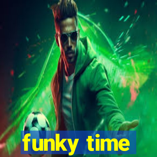 funky time