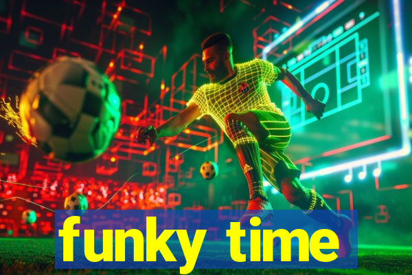 funky time