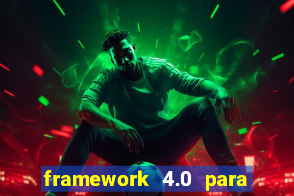 framework 4.0 para windows 7