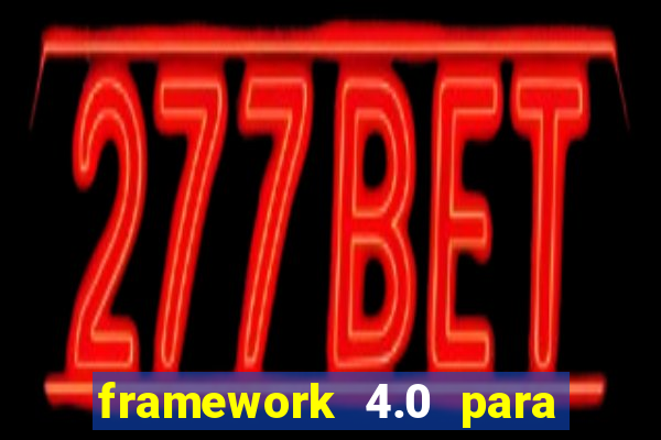 framework 4.0 para windows 7