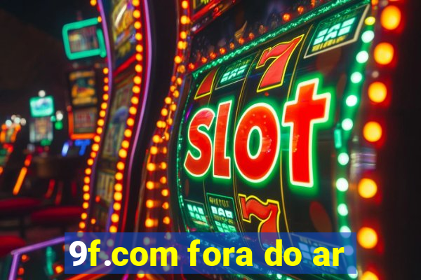 9f.com fora do ar